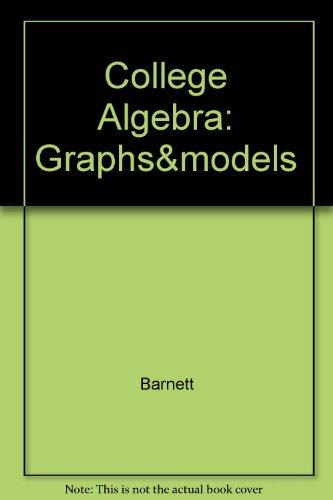 College Algebra: Graphs&models 3rd Edition | Rent 9780073051956 ...