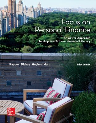 Focus on Personal Finance : An Active Approach to Help You Achieve Financial Literacy