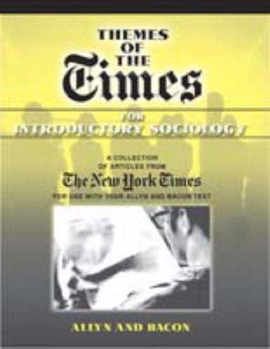 Themes of the Times for Introductory Sociology (Articles from the New York Times)