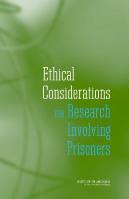 Ethical Considerations for Research Involving Prisoners 