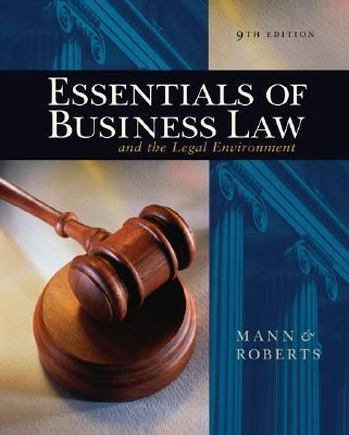 Essentials of Business Law And the Legal Environment 