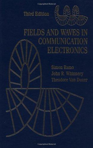 Fields and Waves in Communication Electronics