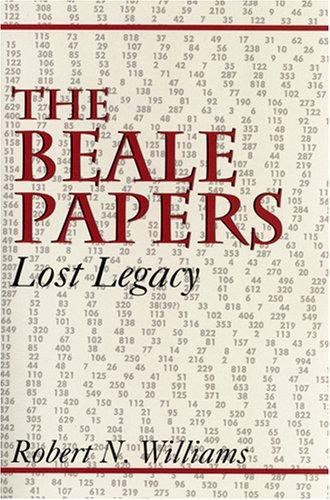 The Beale Papers: Lost Legacy | Rent 9780533151240 | 0533151244