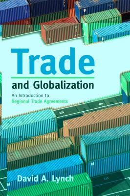 Trade and Globalization: An Introduction to Regional Trade Agreements