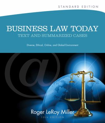 Business Law Today, Standard: Text and Summarized Cases (Miller Business Law Today Family)