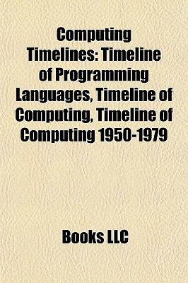 Computing Timelines : Timeline of Programming Languages, Timeline of ...