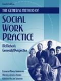 General Method of Social Work Practice McMahon's Generalist Perspective