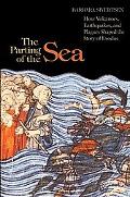 The Parting of the Sea: How Volcanoes, Earthquakes, & Plagues Shaped the Story of Exodus