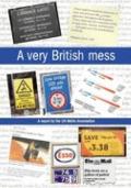 Very British Mess : A Report by the UK Metric Association