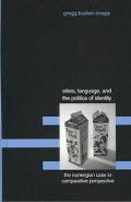 Elites, Language, and the Politics of Identity The Norwegian Case in Comparative Perspective