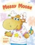 Messy Moose