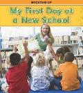 My First Day at a New School (Heinemann Read and Learn)