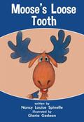 Moose's Loose Tooth