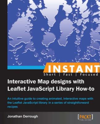 Instant Interactive Map Designs with Leaflet Javascript Library How-to ...