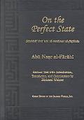 On the Perfect State (Mabadi Ara Ahl Al-Madinat Al-Fadilah)