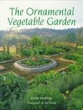 The Ornamental Vegetable Garden