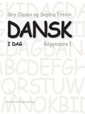 Dansk i dag: Begyndere 1